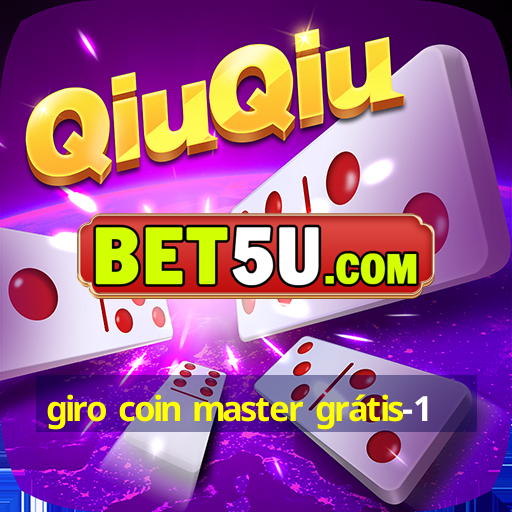 giro coin master grátis